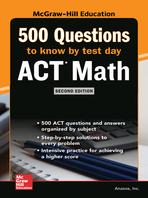 Title details for 500 ACT Math Questions to Know by Test Day by Anaxos, Inc. - Available